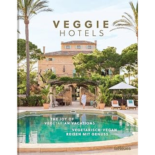Veggie Hotels: the joy of vegetarian vacations