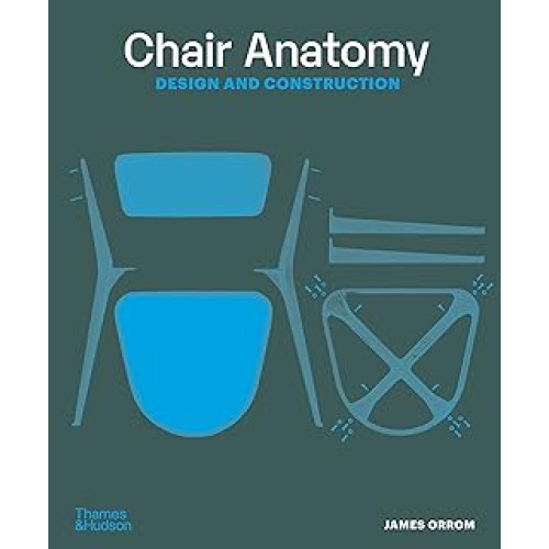 Chair Anatomy: Design and Construction