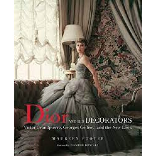 Dior and His decorators