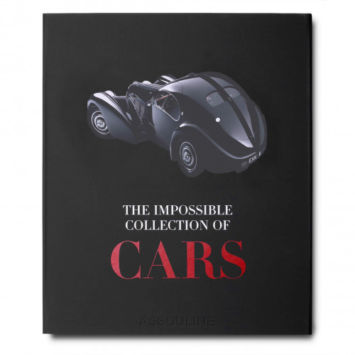 The Impossible Collection of Cars - Assouline 