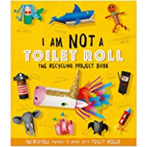 I Am Not A Toilet Roll
