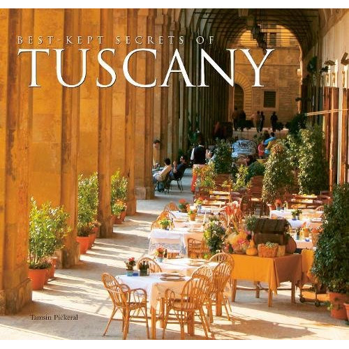 BEST KEPT SECRETS OF TUSCANY