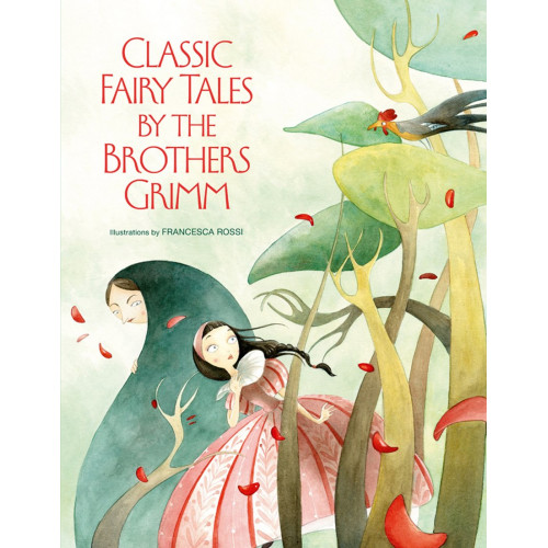 Classic Fairy Tales by The Brothers Grimm (Inglês)