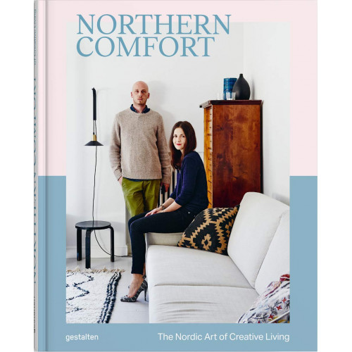 Nothern Comofort : The Nordic Art of Creative Living