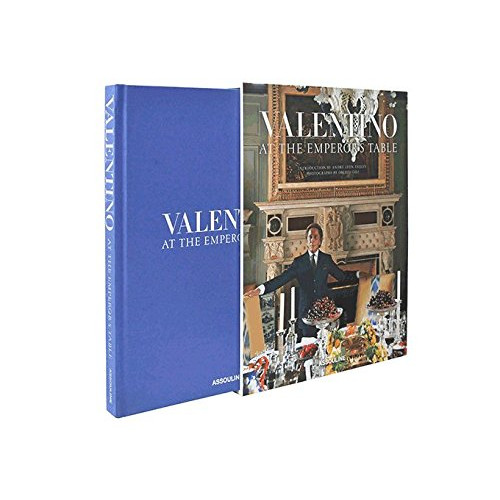 Valentino: At the Emperor's Table - Assouline